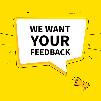 A yellow graphic says We want your feedback!